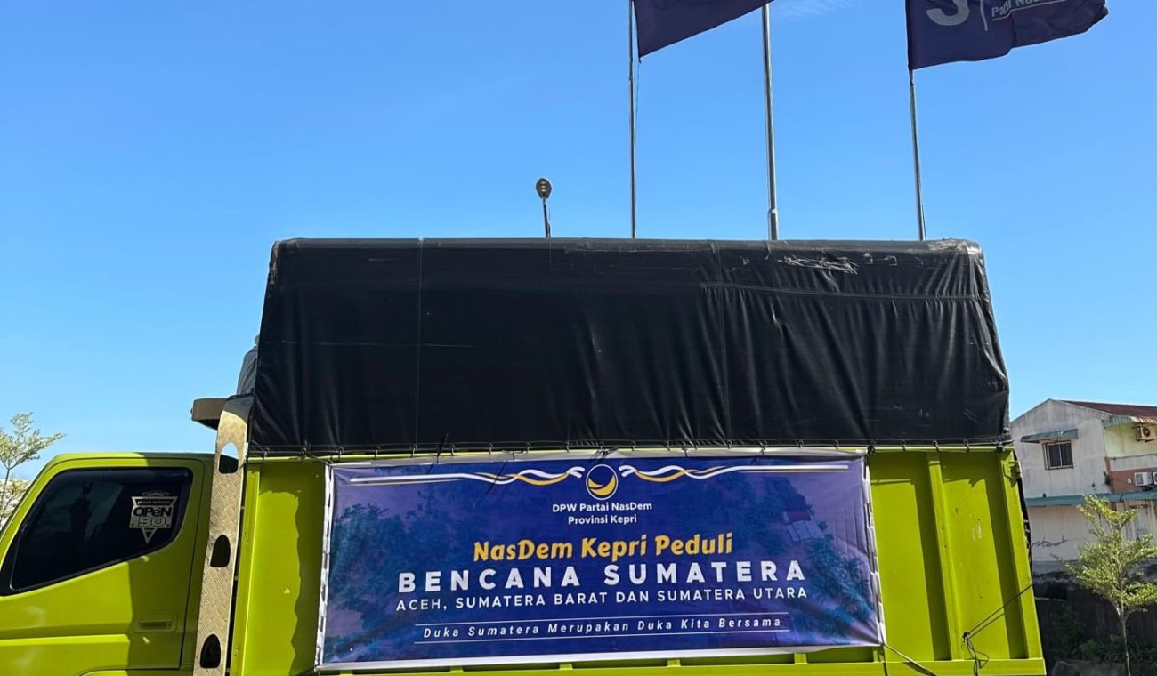 NasDem Kepri Peduli, Tempuh Ribuan Kilometer Salurkan Bantuan ke Sumatera dan Aceh