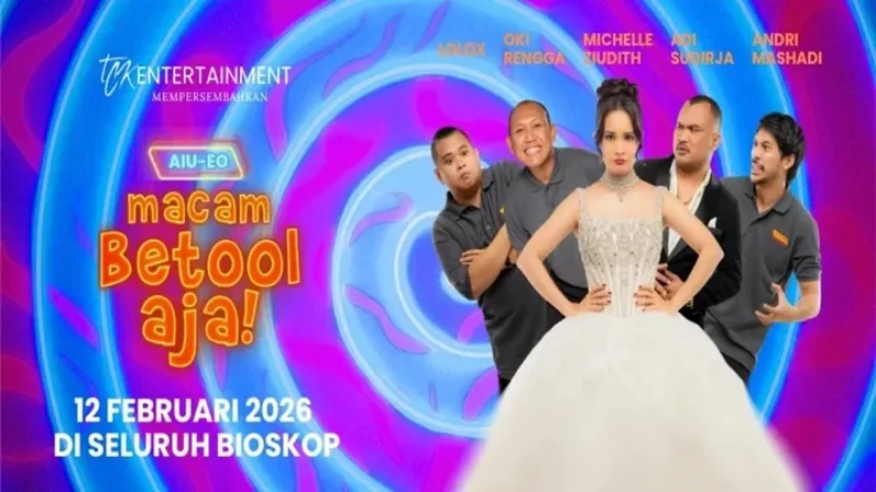 Film komedi romantis terbaru berjudul AIUEO Macam Betool Aja resmi tayang di CGV Cinemas Grand Batam Mall